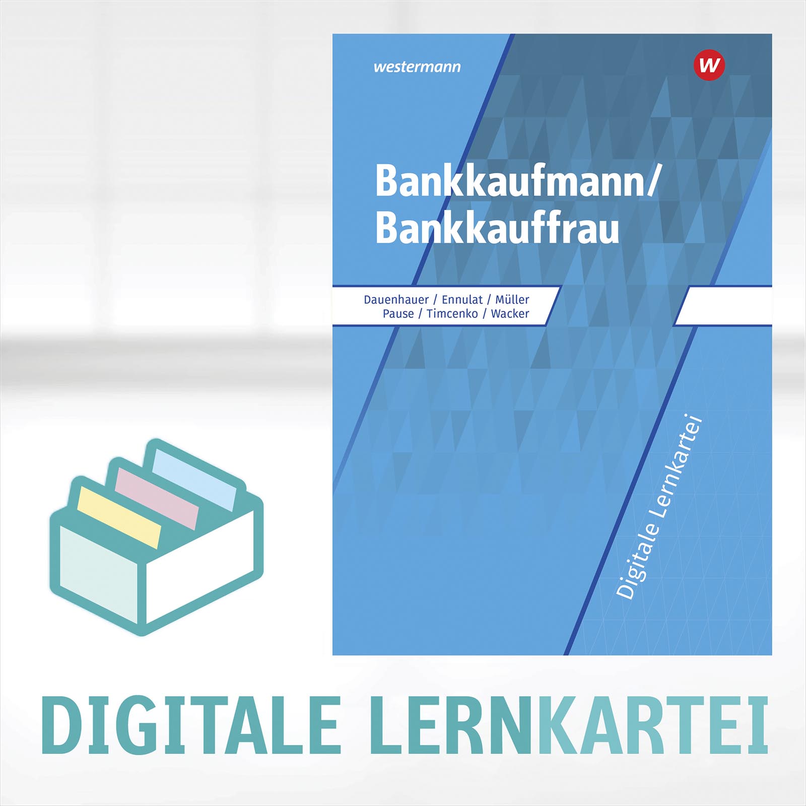 Neu: Ausbildung Bankkaufleute Digitale Lernkartei