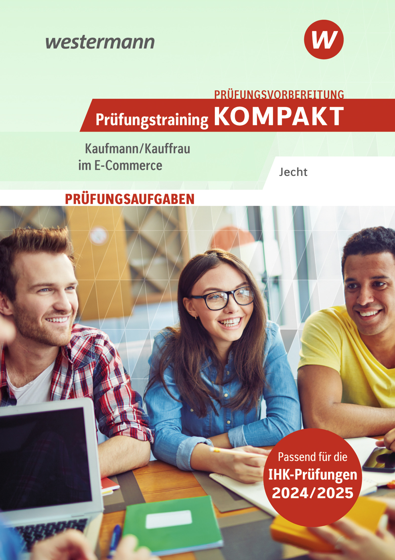 Prüfungsvorbereitung Ausbildung Kaufleute im E Commerce