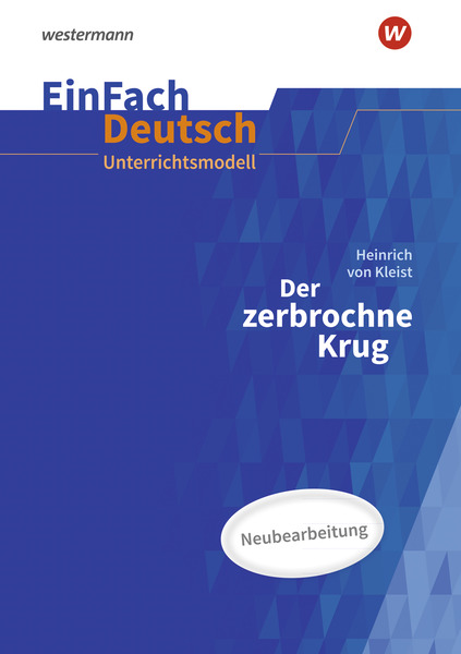 EinFach Deutsch Unterrichtsmodelle Heinrich Von Kleist Der