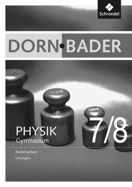 Dorn Bader Physik Si Aktuelle Ausgabe F R Niedersachsen L Sungen