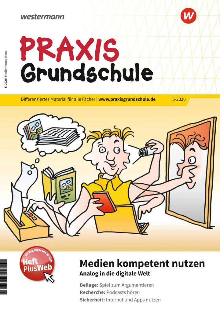 Praxis Grundschule Medien Kompetent Nutzen Analog In Die Digitale Welt Ausgabe 5 September Verlage Der Westermann Gruppe