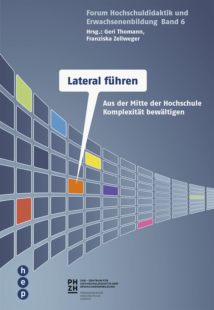 Lateral führen Aus der Mitte der Hochschule Komplexität bewältigen