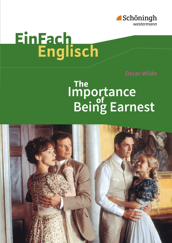 Being　Importance　of　The　EinFach　for　Oscar　Textausgaben　Englisch　Westermann　People　Wilde:　Trivial　Earnest　Serious　–　A　Comedy