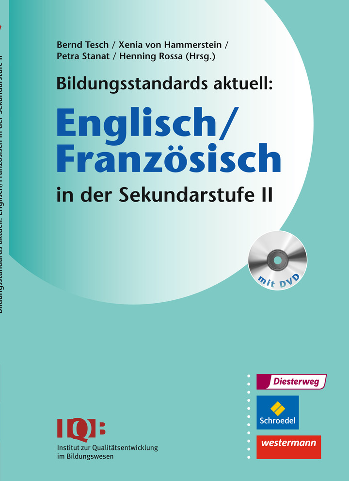 Bildungsstandards Aktuell Englisch Franzosisch In Der Sekundarstufe Ii Verlage Der Westermann Gruppe