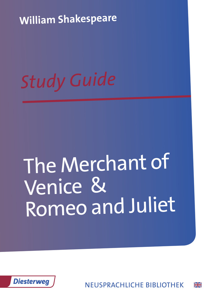 The Merchant Of Venice And Romeo Juliet Study Guide Westermann Gruppe In Der Schweiz