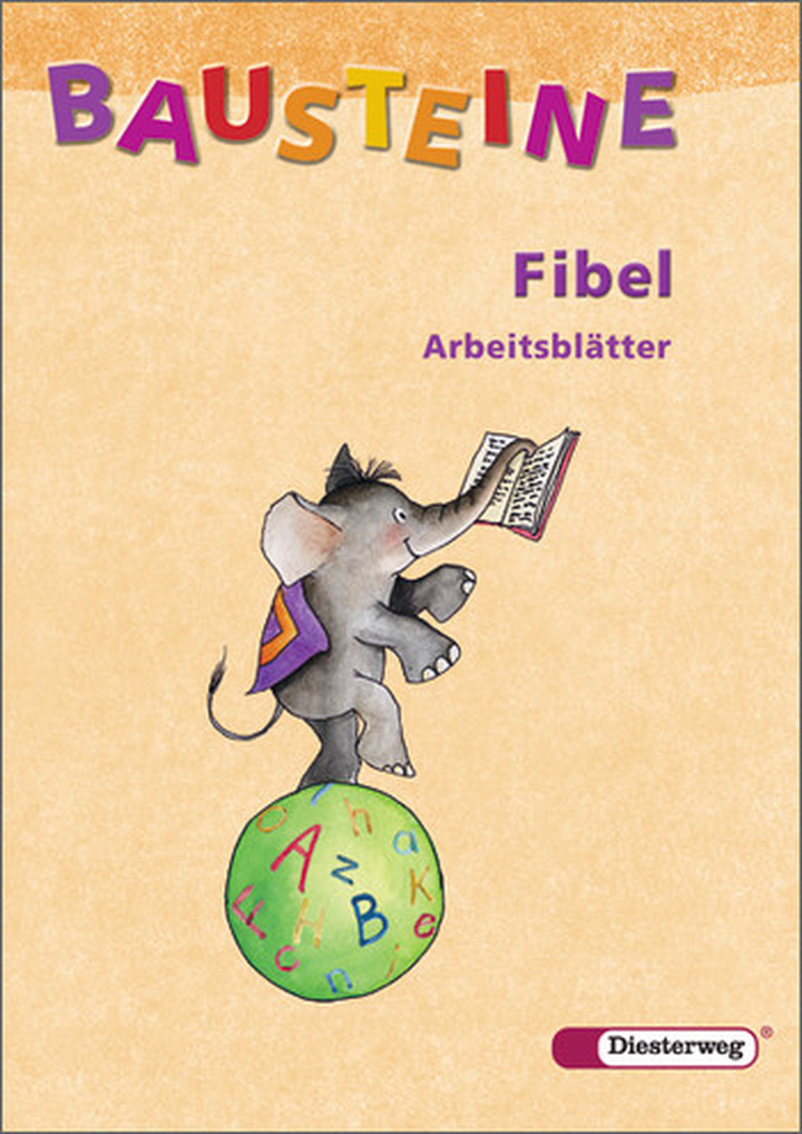 BAUSTEINE Fibel - Ausgabe 2003 - Arbeitsblätter: Diesterweg Verlag