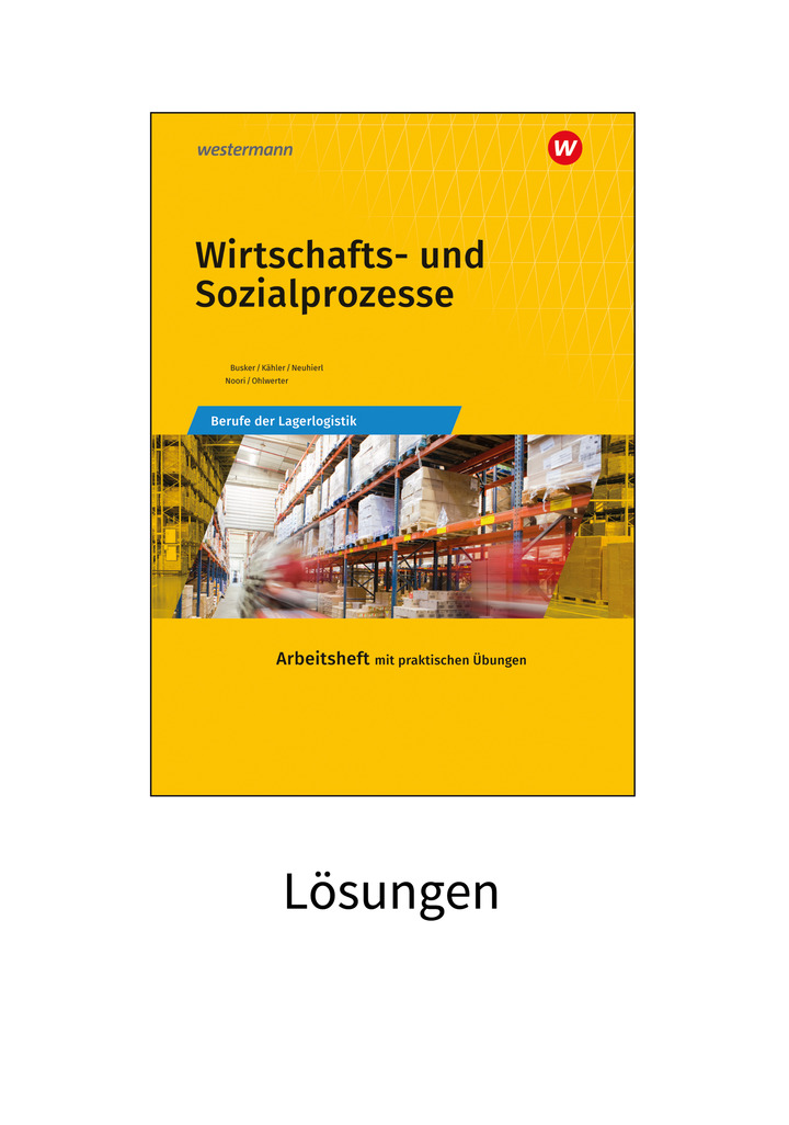 Wirtschafts- Und Sozialprozesse - Berufe Der Lagerlogistik - Lösungen ...