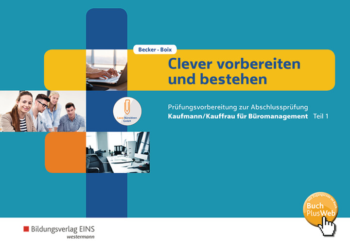 Sicher vorbereiten und bestehen - Kaufmann/Kauffrau für Büromanagement