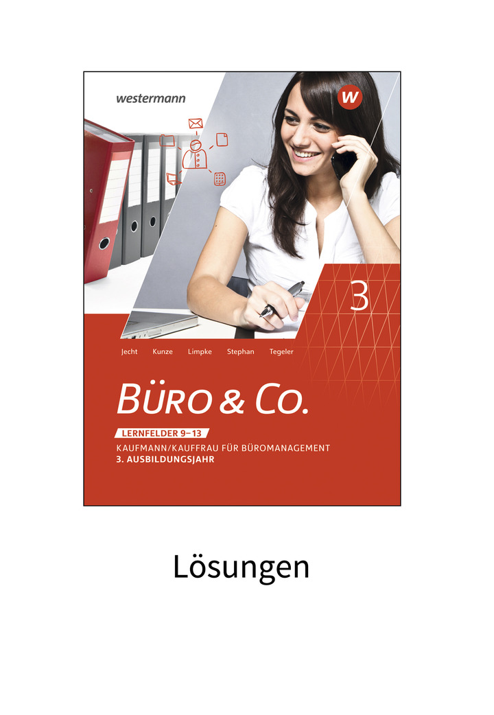Büro & Co. nach Lernfeldern - Kaufmann/Kauffrau für Büromanagement, 3