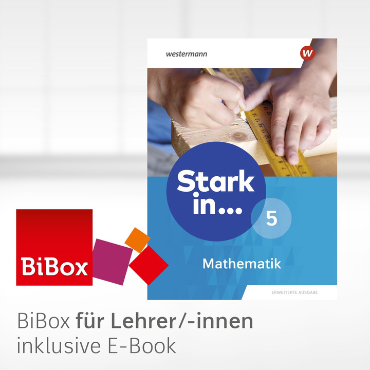 Stark In Mathematik - Erweiterte Ausgabe 2021 - BiBox - Das Digitale ...