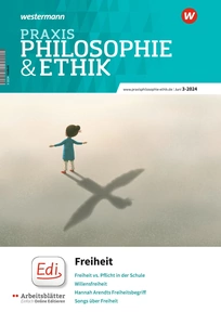 Praxis Philosophie & Ethik Freiheit