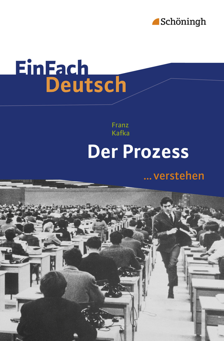 Kafka Der Prozess verstehen