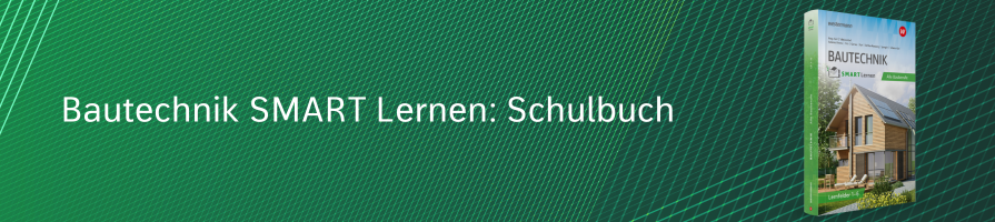 Bautechnik SMART Lernen: Schulbuch
