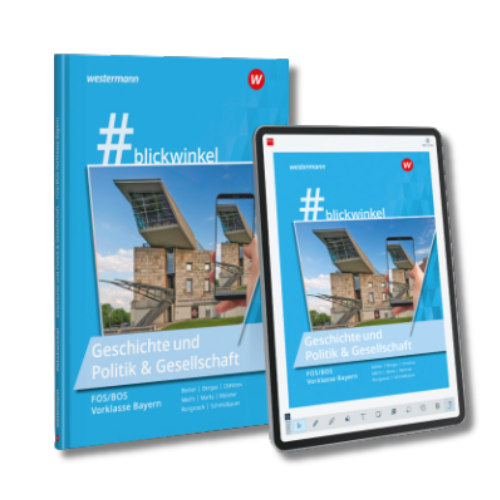 blickwinkel Geschichte Politik Gesellschaft FOS/BOS Vorklasse Bayern