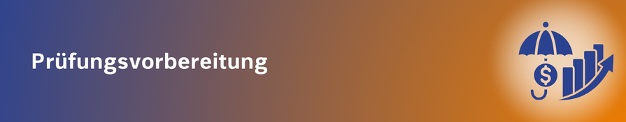 Banner zur Prüfungsvorbereitung Versicherungen & Finanzanlagen