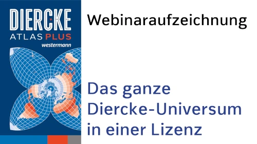 Vorschaubild zur Webinaraufzeichnung Diercke Atlas Plus