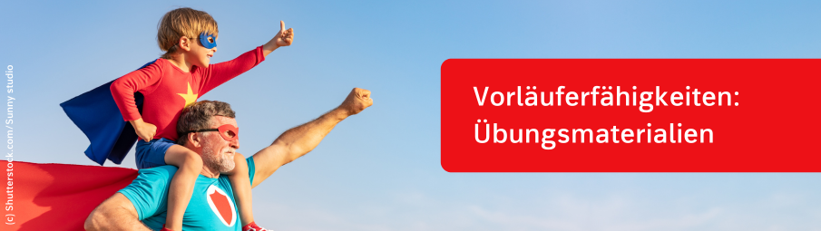 Ein Mann mit grauem Bart und ein kleines Kind, beide in Superheldenkostümen, posieren heldenhaft. Das Kind reitet auf den Schultern des Mannes. Der Text „Übungsmaterialien“ wird in einem roten Kasten angezeigt.