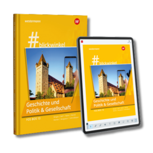 blickwinkel Geschichte Politik Gesellschaft FOS/BOS 13 Bayern
