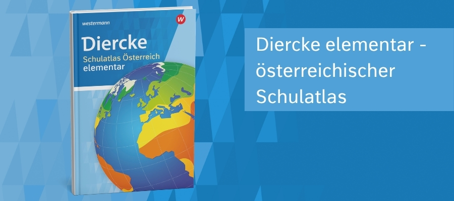 Buchcover des „Diercke Schulatlas Österreich elementar“ vor blauem, geometrisch gemustertem Hintergrund. Rechts daneben steht in einem hellblauen Textfeld der Schriftzug: „Diercke elementar – österreichischer Schulatlas“. Das Westermann-Logo ist auf dem Buchcover sichtbar.