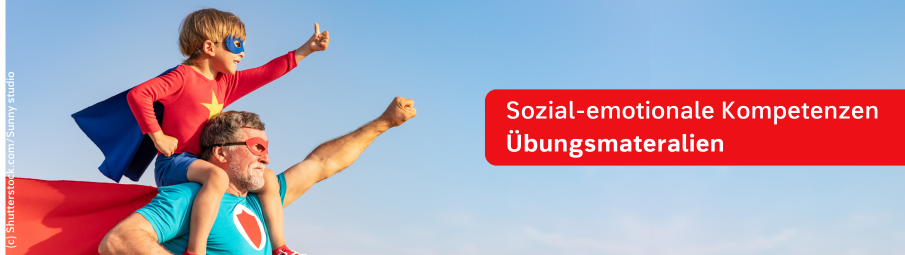 Ein Mann mit grauem Bart und ein kleines Kind, beide in Superheldenkostümen, posieren heldenhaft. Das Kind reitet auf den Schultern des Mannes. Der Text "Sozial- emotionale Kompetenzen Übungsmaterialien“ wird in einem roten Kasten angezeigt.