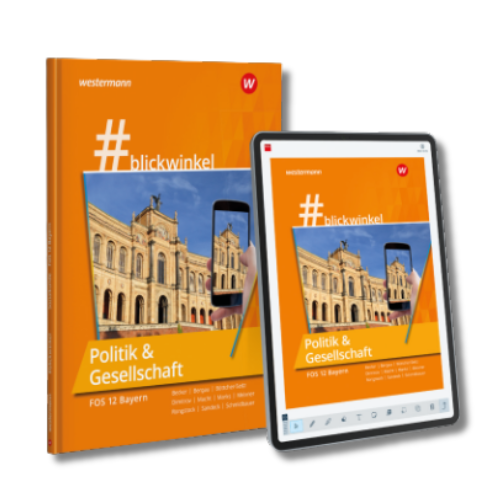 blickwinkel Geschichte Politik Gesellschaft FOS 12 Bayern