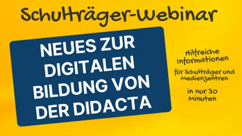 Webinar Neues von der Bildungsmesse didacta