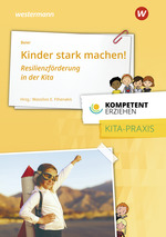 Resilienzförderung in der Kita