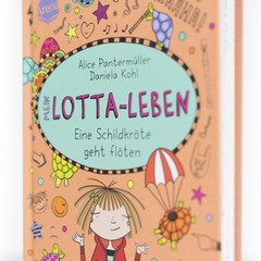 Mein Lotta-Leben. Eine Schildkröte geht flöten