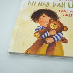 Hab ich dir heute schon gesagt? Ich hab dich lieb – Egal, was auch passiert!