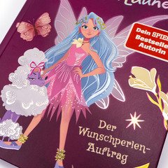 Die gute Fee mit der schlechten Laune (1). Der Wunschperlen-Auftrag
