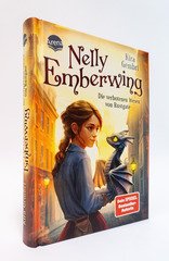 Nelly Emberwing (1). Die verbotenen Wesen von Rustgate