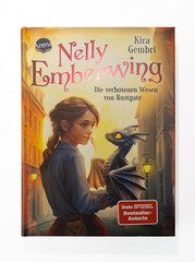 Nelly Emberwing (1). Die verbotenen Wesen von Rustgate