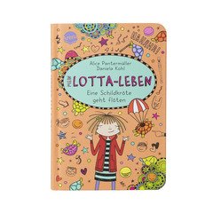 Mein Lotta-Leben. Eine Schildkröte geht flöten
