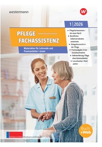 Produktabbildung zu Unterrichtsthemen Pflegefachassistenz 01/2026 - Gesamtheft zum Download - Ausgabe 01-2026