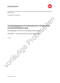 Vorläufige Probeseiten - Sozialpädagogische Assistenzberufe. Arbeitsheft 2, B-10388, 1. Auflage 2025