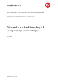 Probeseiten Güterverkehr - Spedition - Logistik - Leistungserstellung in Spedition und Logistik - Schulbuch, 46. Auflage 2026