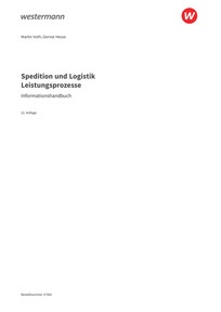 Spedition und Logistik - Leistungsprozesse - Informationshandbuch, 22. Auflage 2026