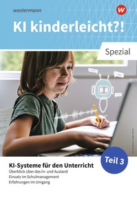 Produktabbildung zu KI kinderleicht?! - Teil 3: KI-Systeme für den Unterricht