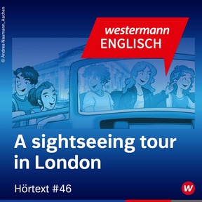 Produktabbildung zu A sightseeing tour in London - Westermann Englisch Podcast - Episode 46