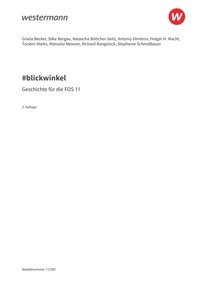 Probeseiten #blickwinkel ? Geschichte und Politik & Gesellschaft für Fachoberschulen und Berufsoberschulen ? Ausgabe Bayern - Geschichte für die FOS 11 - Schulbuch, 2. Auflage