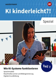 Produktabbildung zu KI kinderleicht?! - Teil 1: Wie KI-Systeme funktionieren