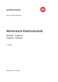 Probeseiten Wörterbuch Elektrotechnik - Deutsch-Englisch / Englisch-Deutsch, 5. Auflage 2025