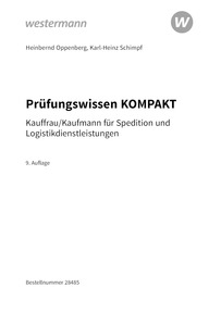 Prüfungsvorbereitung Prüfungswissen KOMPAKT - Kaufmann/Kauffrau für Spedition und Logistikdienstleistung, 9. Auflage 2026