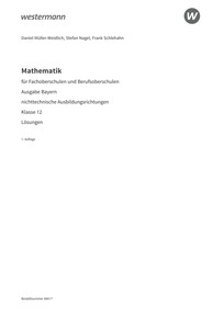 Probeseiten Mathematik für Fachoberschulen und Berufsoberschulen - Ausgabe Bayern - Klasse 12 - nichttechnische Ausbildungsrichtung - Lösungen, 1. Auflage 2024