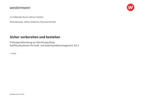 Probeseiten Prüfungsvorbereitung Sicher vorbereiten und bestehen - Kauffrau/Kaufmann für Groß- und Außenhandelsmanagement - Gestreckte Abschlussprüfung Teil 2, 3. Auflage 2026