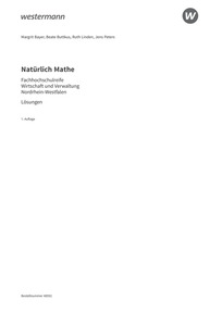 Probeseiten Natürlich Mathe - Ausgabe für die Höhere Berufsfachschule - Fachrichtung Wirtschaft und Verwaltung- in Nordrhein-Westfalen - Lösungen Download, 1. Auflage 2025