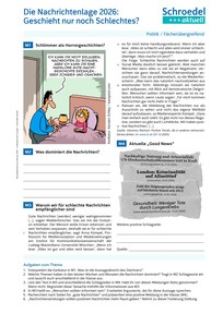 Produktabbildung zu Die Nachrichtenlage 2026: Geschieht nur noch Schlechtes? - - Politik / Fächerübergreifend ab Klasse 8