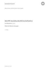 Probeseiten Betrifft Sozialkunde / Wirtschaftslehre - Ausgabe für Rheinland-Pfalz - Lernbausteine 1-3 - Material inklusive Lösungen, 10. Auflage 2026