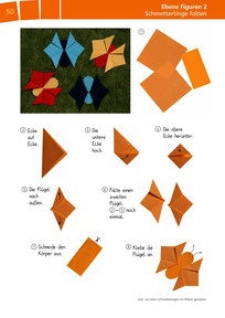 Denken und Rechnen 2011 - Geometrieheft 1/2: Faltanleitung Papierschmetterlinge