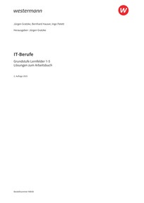 Probeseiten IT-Berufe - Grundstufe Lernfelder 1-5 - Lösungen zum Arbeitsbuch Print on Demand, 2. Auflage 2025
